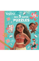 Vaiana, la legende du bout du monde  -  mes 5 super puzzles