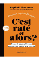 C-est rate et alors ? - consei