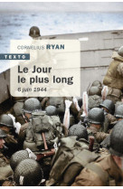 Le jour le plus long - 6 juin