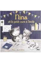 Nina et le petit ours a l-ecol