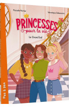 Princesses pour la vie  - tome