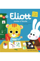 Eliott rentre a l-ecole