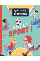 Mon cahier d-activites - vive