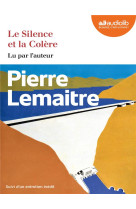 Le silence et la colere