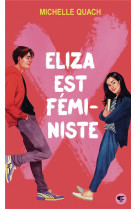 Eliza est feministe