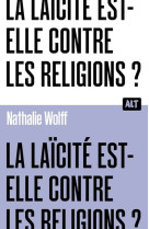 La laicite est-elle contre les