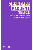 Selfie - comment le capitalism