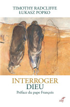 Interroger dieu