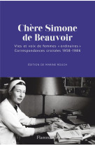 Chere simone de beauvoir - vie