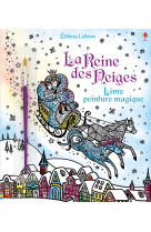 La peinture magique : la reine des neiges