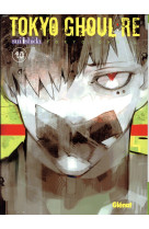 Tokyo ghoul re - tome 10