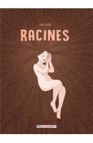 Racines - recit complet - raci