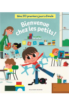 Mes 100 premiers jours d'école - bienvenue chez les petits !