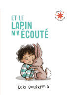 Et le lapin m-a ecoute