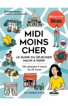 Midi moins cher - le guide du