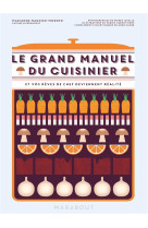 Le grand manuel du cuisinier