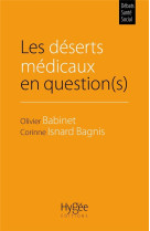 Les deserts medicaux en question(s)