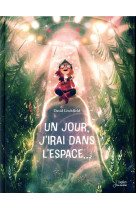 Un jour, j-irai dans l-espace