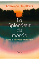 La splendeur du monde - aller