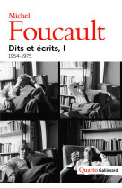 Dits et ecrits tome 1  -  1954-1975