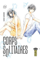 Corps solitaires - tome 4