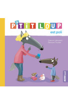 P-tit loup est poli (ne)