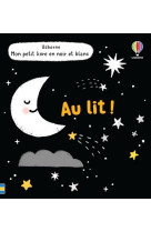 Au lit ! - mon petit livre en