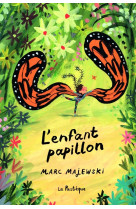 L-enfant papillon