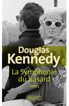 La symphonie du hasard - tome