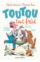 Toutou tout frisé, tome 01