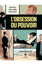 L'obsession du pouvoir