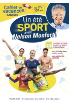 Cahier de vacances adultes - un été sport avec nelson monfort !