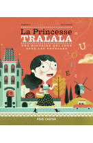 La princesse tralala - une his