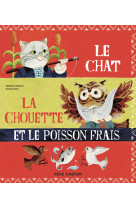 Le chat, la chouette et le poi