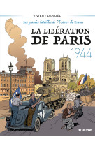 La liberation de paris - 1944