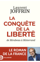 La conquete de la liberte - de