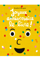 Le livre - t10 - joyeux annive