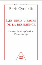 Les deux visages de la resilie