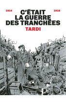 C-etait la guerre des tranchee