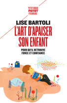 L-art d-apaiser son enfant - p