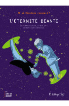 L-eternite beante - et si eins