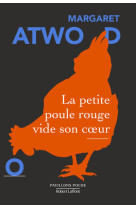 La petite poule rouge vide son