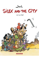 Silex and the city - tome 10 -