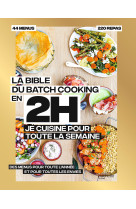 La bible du batchcooking en 2h