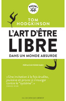 L-art d-etre libre - dans un m