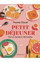 Petit dejeuner - tout un monde