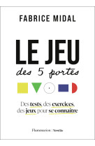 Le jeu des 5 portes - des test