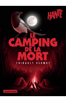 Hante - le camping de la mort