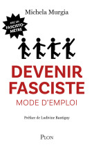 Devenir fasciste mode d-emploi