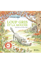 Loup gris - t11 - loup gris et